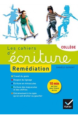 Les cahiers d'écriture Remédiation éd. 2015 - Cahier de l'élève